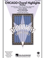 Chicago - Choral Highlights