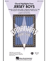 Jersey Boys  Choral Highlights
