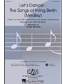 Let's Dance  Songs Of Irving Berlin - (Medley)