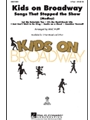 Kids On Broadway: Songs That Stopped Sho