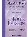 Mountain Dance (Celtic Choral Suite)