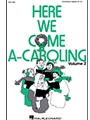 Here We Come A-caroling  Volume 2
