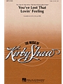 You've Lost That Lovin' Feeling
