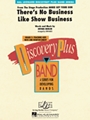 There's No Business Like Show Business