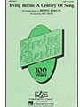 Irving Berlin: A Century Of Song