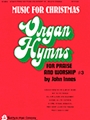 Organ Hymns For Praise & Worship Volume 3