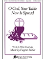 O God Your Table Now Is Spread