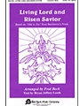 Living Lord & Risen Savior