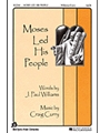 Moses Led His People