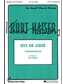 Give Me Jesus