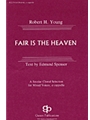 Fair Is The Heaven