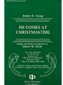 He Comes At Christmastide