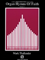 Organ Hymns of Faith - Volume 2