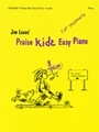 Praise Kids Easy Piano For Beginners