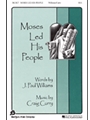 Moses Led His People
