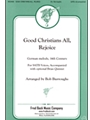 Good Christians All Rejoice