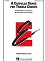 A Cappella Songs For Treble Chorus