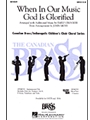 When In Our Music God Is Glorified