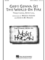 God's Gonna Set This World On Fire