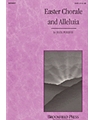 Easter Chorale & Alleluia