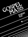 Gospel Mass