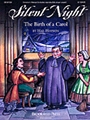 Silent Night  Birth Of A Carol
