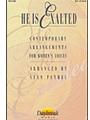 He Is Exalted