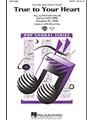 True To Your Heart
