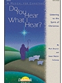 Do You Hear What I Hear