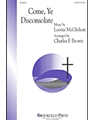 Come Ye Disconsolate