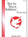 Were You There In Bethlehem