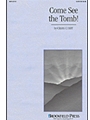 Come See The Tomb