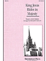 King Jesus Rides In Majesty