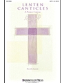 Lenten Canticles