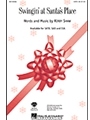 Swingin' At Santa's Place
