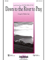 Down To The River To Pray