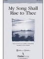 My Song Shall Rise To Thee