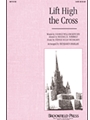 Lift High The Cross