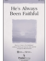 He's Always Been Faithful
