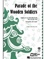 Parade Of The Wooden Soldiers