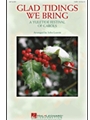 Glad Tidings We Bring