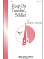 Keep On Travelin' Soldier