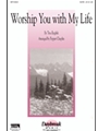 Worship You With My Life