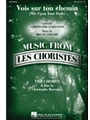 Vois Sur Ton Chemin (From Les Choristes)