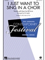 I Just Want To Sing In A Choir