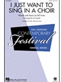 I Just Want To Sing In A Choir