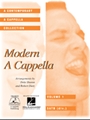 Modern A Cappella  Volume 1