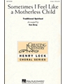 Sometimes I Feel Like A Motherless Child