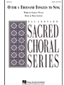 O For A Thousand Tongues To Sing