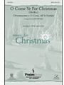O Come Ye For Christmas